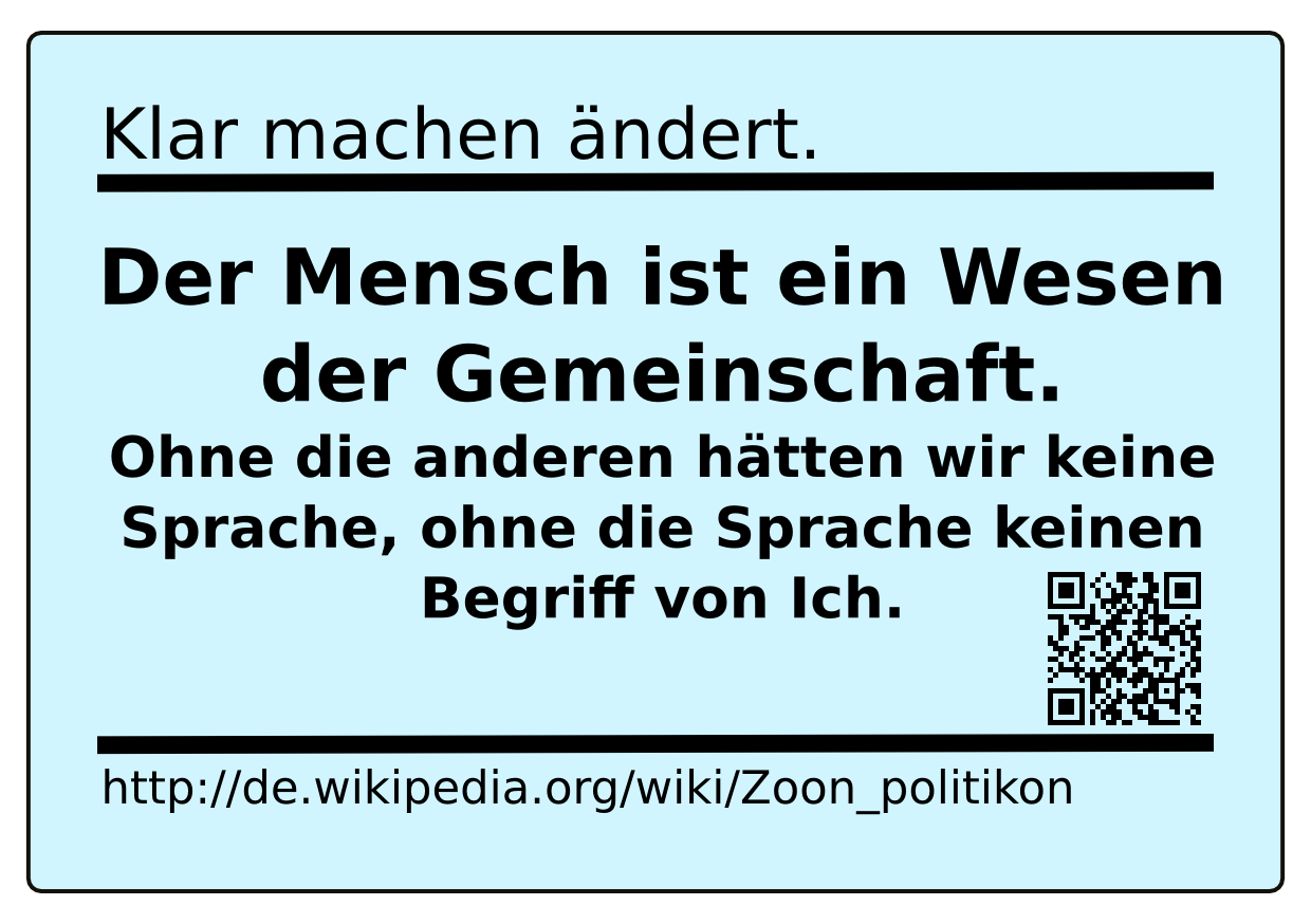 Der Mensch ist ein Wesen der Gemeinschaft.