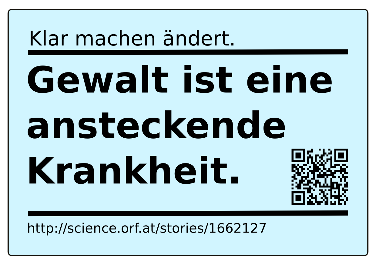 Gewalt ist eine ansteckende Krankheit.
